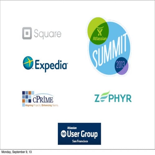 San Francisco User Group Presentations: 28 Aug 2013