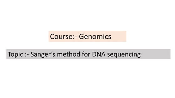 DNA Sequencing- Sanger's Method | PPTX | Chemistry | Science
