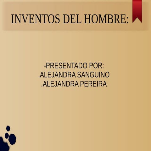 inventos del hombre | ODP