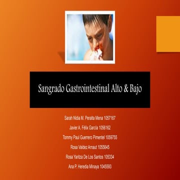 Sangrado Gastrointestinal Alto y Bajo