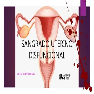 SANGRADO UTERINO DISFUNCIONAL