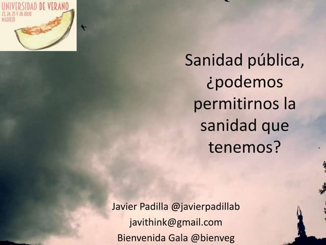 Sanidad pública. podemos permitirnos la sanidad que queremos.
