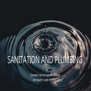 Sanitation and plumbing 
