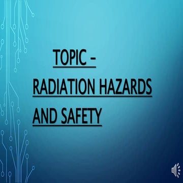 RAADIATION HAZARDS FOR RADIOLOGY