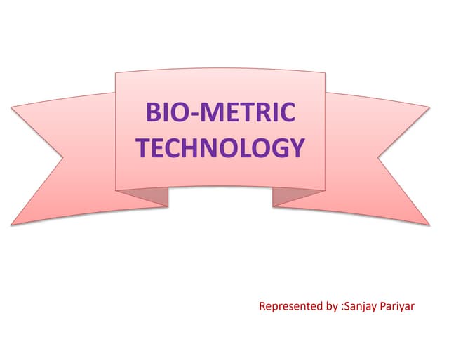 Bio-Metric Technology