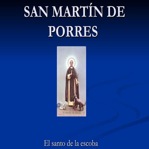San martín de porres para slideshare