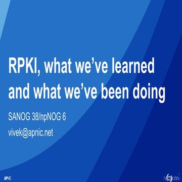 SANOG 38: RPKI Update