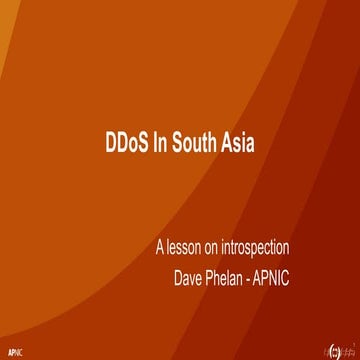 SANOG 40: DDoS in South Asia