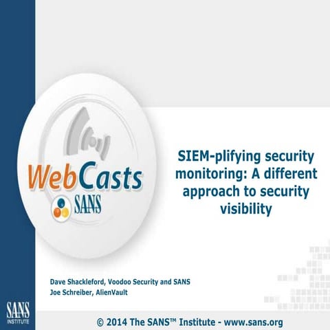 SIEM-plifying security monitoring: A different approach to security visibility