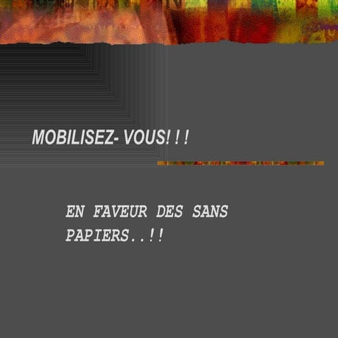 Sans papier !