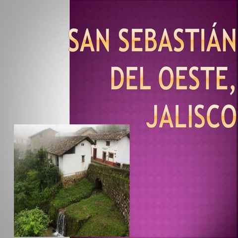 San sebastián del oeste, jalisco
