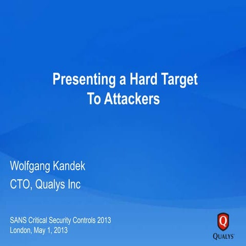 SANS Critical Security Controls Summit London 2013