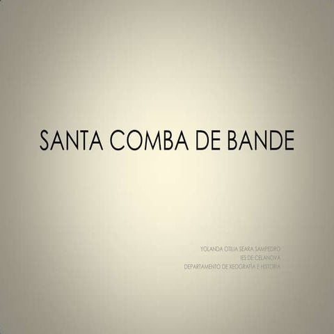 Santa comba de bande ourense