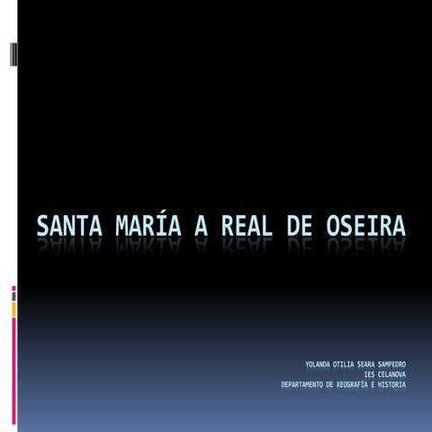 Santa maría a real de oseira