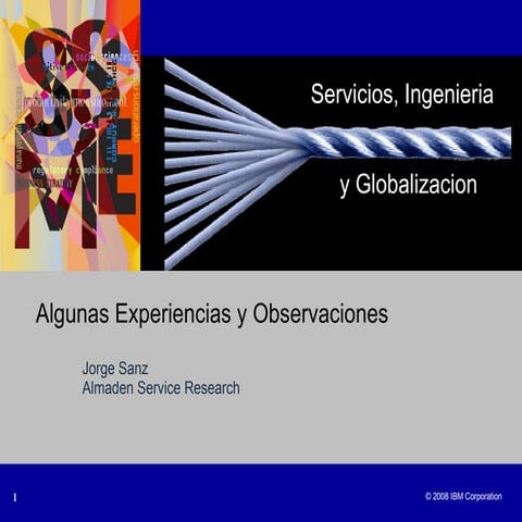 Ponencia Jorge Sanz en III Foro SSME ( Services Science Management Engineerin...