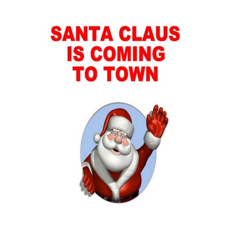 Santa's coming to town