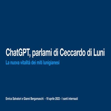 ChatGPT, parlami di Ceccardo di Luni. La nuova vitalità dei miti lunigianesi.