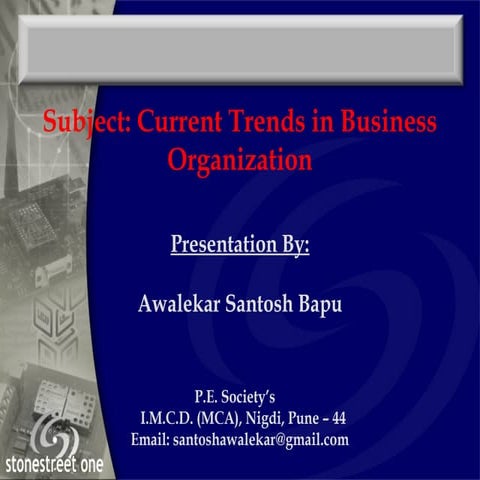 Current Trends in Business Organisation