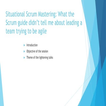 Situational Scrum Mastering: What the Scrum guide didn’t tell me about leadin...