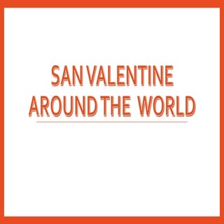 San valentine around the  world