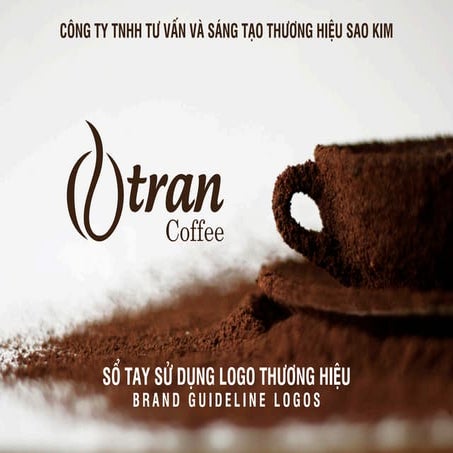 Hồ sơ thiết kế logo - nhận diện thương hiệu cafe Otran