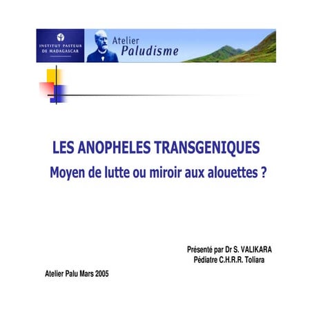 Les anophèles transgéniques : Moyen de lutte ou miroir aux alouettes