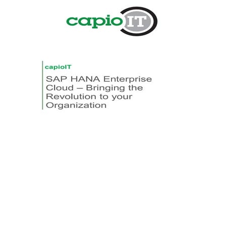 Sap hana-enterprise-cloud--bringing-the-revolution-to-your-organization