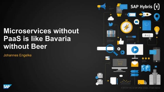 Microservices without PaaS is like Bavaria without Beer