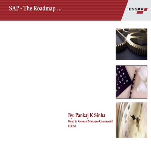 SAP Roadmap in Essar Offshore Subsea Ltd.