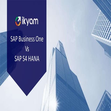 SAP B1 Vs SAP S4 HANA