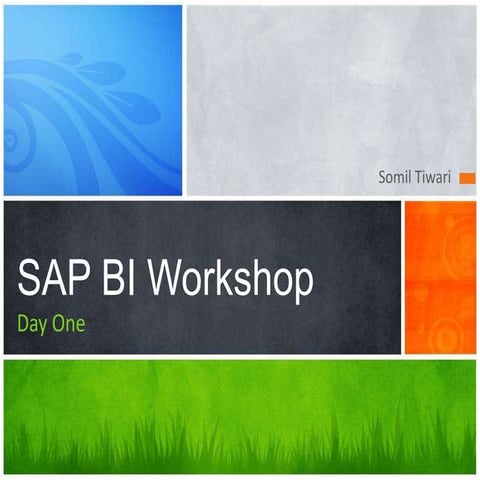SAP_BI_Workshop_end user Training_One.ppt