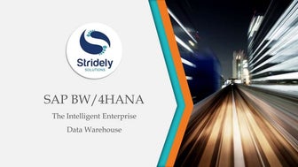 SAP BW/4HANA - The Intelligent Enterprise Data Warehouse