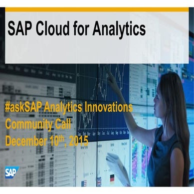 #askSAP Analytics Innovations Community Call: SAP Cloud for Analytics 