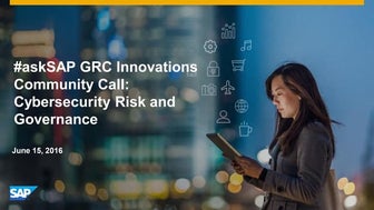 #askSAP GRC Innovations Community Call: Cybersecurity Risk and Governance