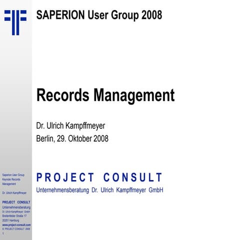 [DE] Records Management | Dr. Ulrich Kampffmeyer | Saperion User Group | Berl...