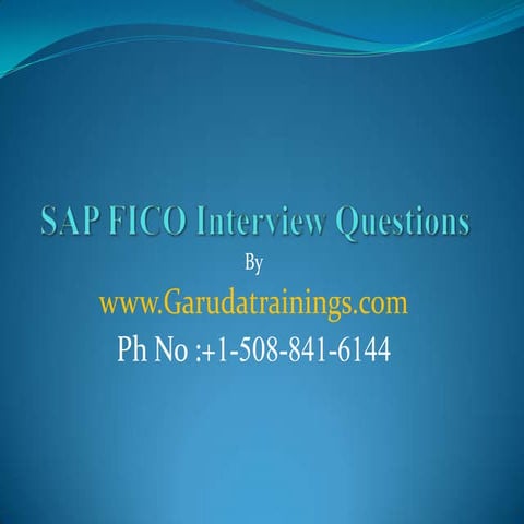 SAP FICO Interview Questions By Garudatrainings