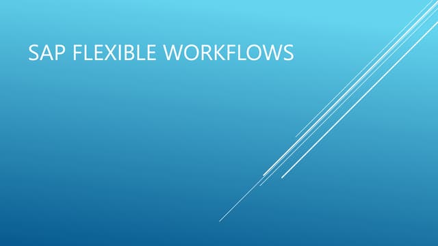 SAP Flexible workflows.pptx