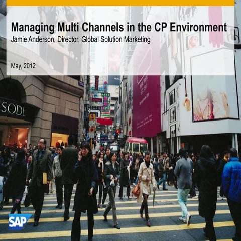 Managing Multiple Channels in CP/Retail