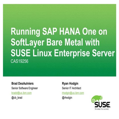 Sap hana one on softlayer  with suse 2015