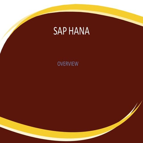 Sap hana overview