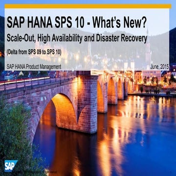 SAP HANA SPS10- Scale-Out, High Availability and Disaster Recovery