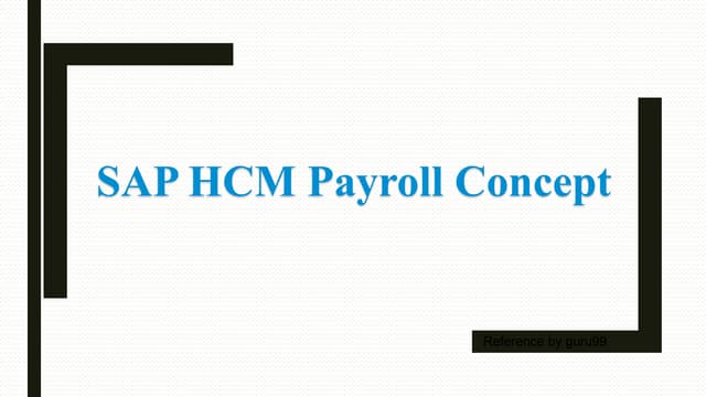Sap hcm payroll concept - Best SAP HR Training Institute in Pune