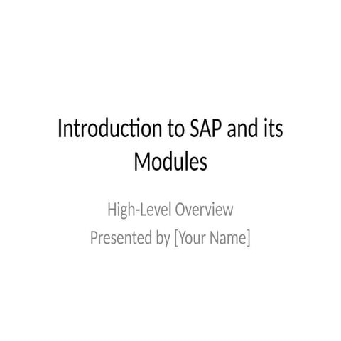 SAP_High_Level_Overview_Presentation.pptx