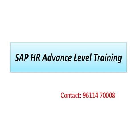 SAP HR / HCM Advance Level Training Demo