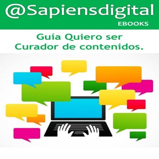 Guía Quiero ser curador de contenidos