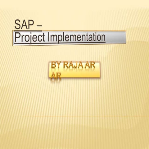 Sap implementation by raja ar ar