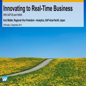 Innovating to Real-Time using SAP BusinessObjects & SAP HANA