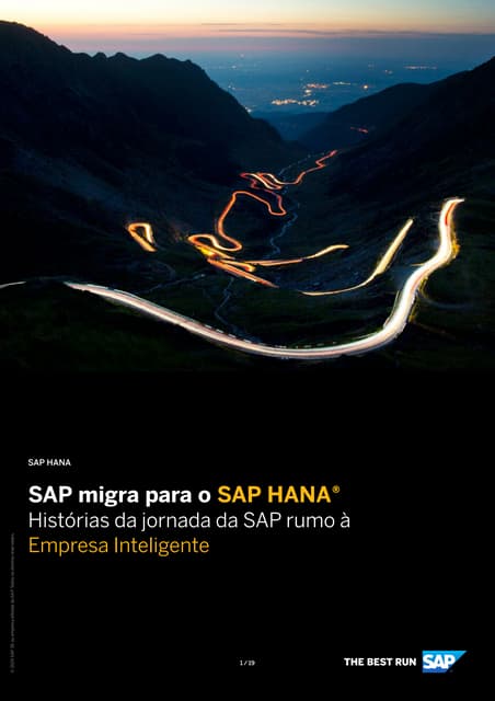 SAP migra para o SAP HANA – Histórias da jornada da SAP rumo à Empresa Inteli...