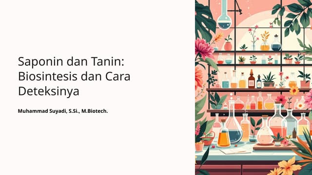 Saponin-dan-Tanin-Biosintesis-dan-Cara-Deteksinya.pptx