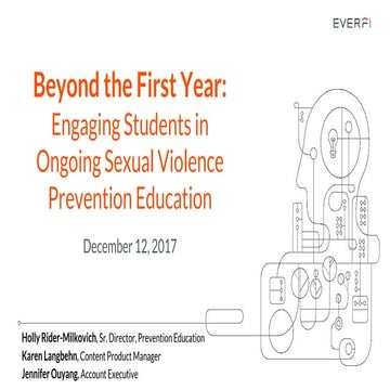 EVERFI: Beyond Freshman Year: Engaging Students in Ongoing Sexual Violence Pr...